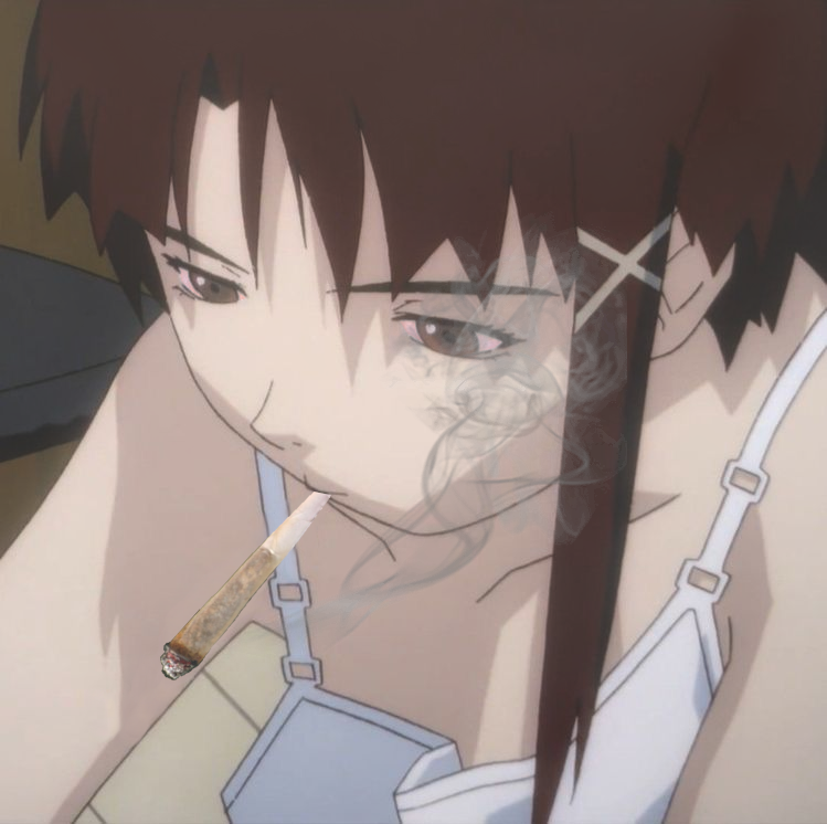 lain smokin a fat doobie